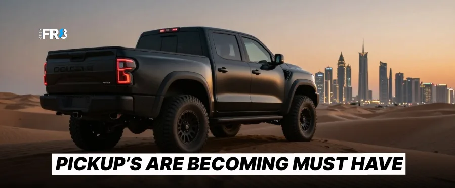 Why Pickup Trucks Are Becoming a Must-Have in UAE